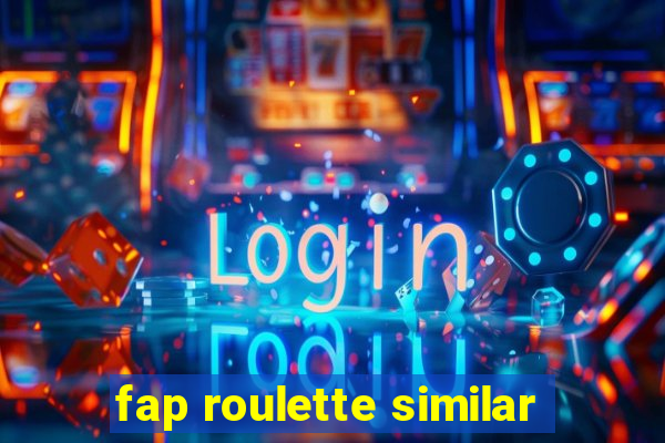 fap roulette similar